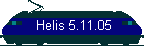 &nbsp;Helis 5.11.05