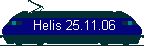 &nbsp;Helis 25.11.06