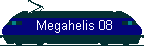 &nbsp;Megahelis 08